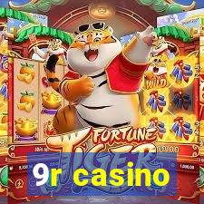 9r casino